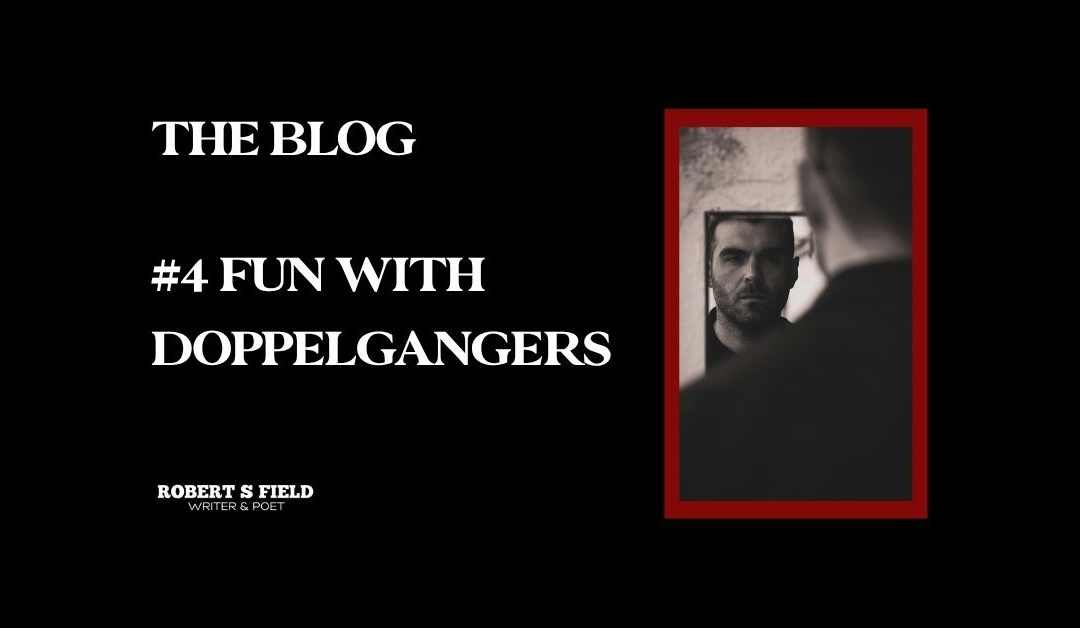 #4: Fun with doppelgängers