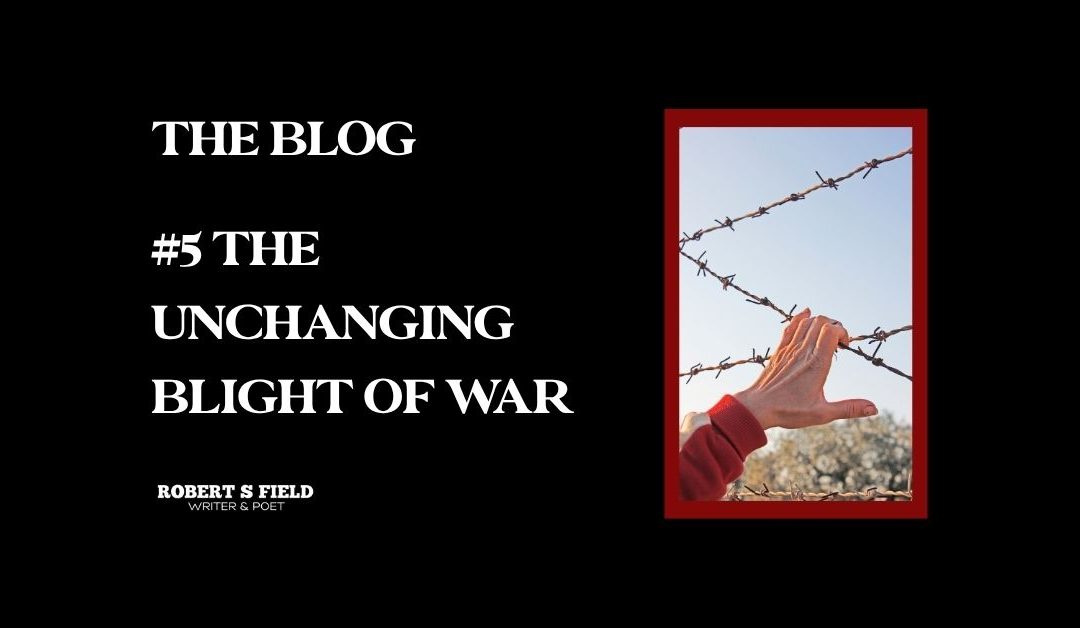 #5 Blight of War Robert S Field The Blog